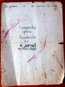 Capa do único folheto de Campanha pra Fundação de O JORNAL DE RECREIO usado em janeiro e fevereiro/l968, divulgando a proposta do jornal que estava sendo criado